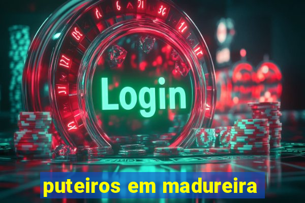 puteiros em madureira