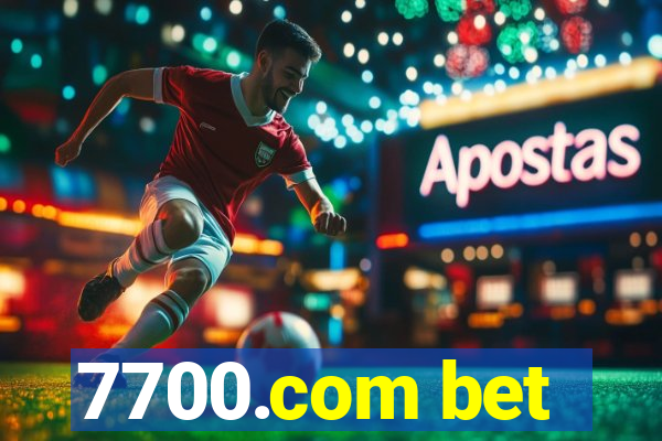 7700.com bet