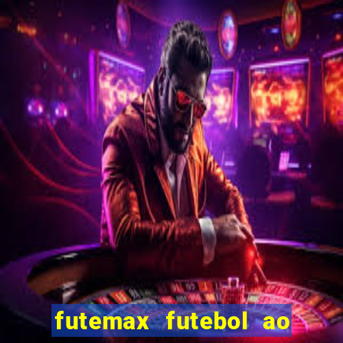futemax futebol ao vivo real madrid