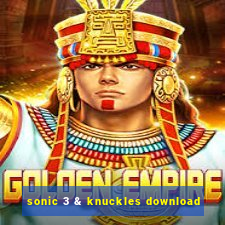 sonic 3 & knuckles download