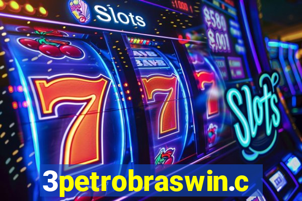 3petrobraswin.com