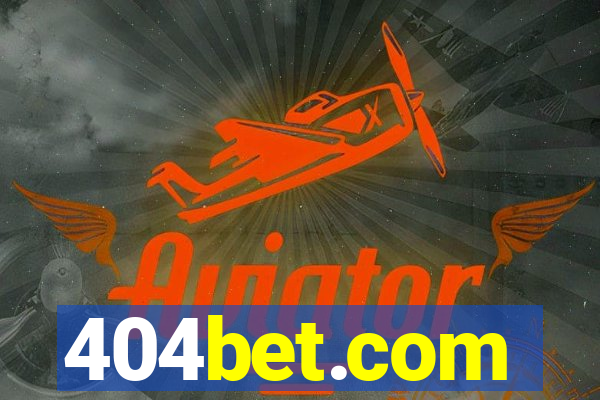 404bet.com
