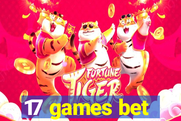 17 games bet