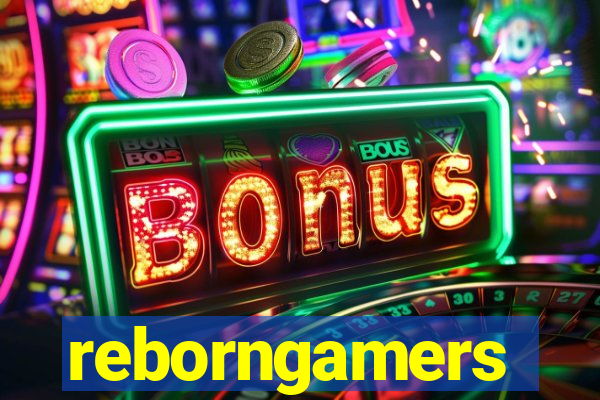 reborngamers