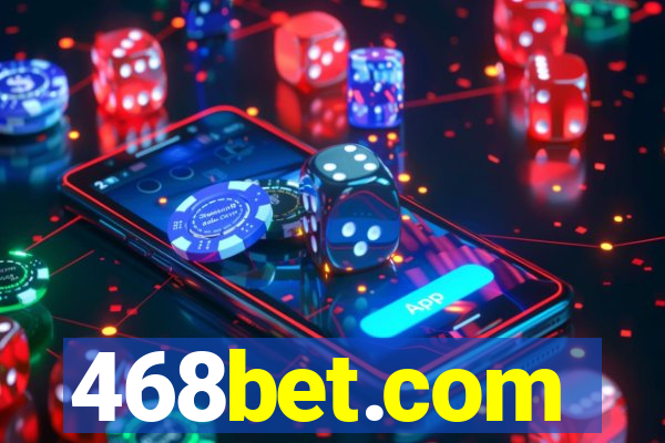 468bet.com