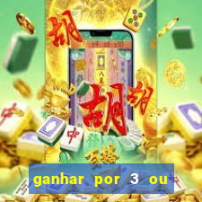 ganhar por 3 ou mais gols betano