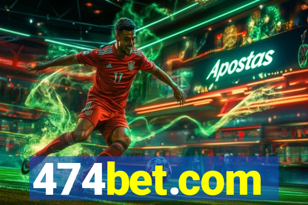 474bet.com