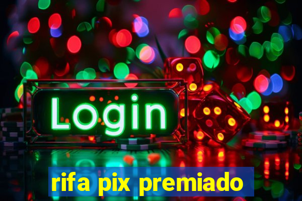 rifa pix premiado