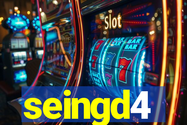 seingd4
