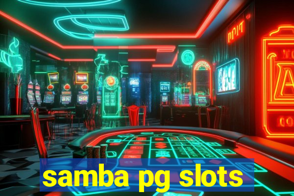 samba pg slots