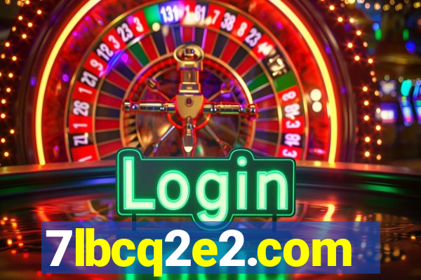 7lbcq2e2.com