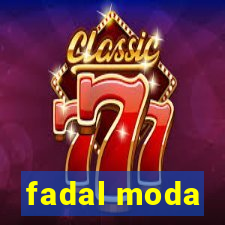 fadal moda