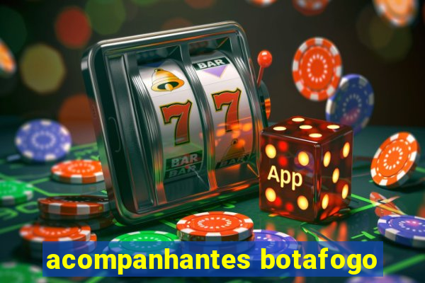 acompanhantes botafogo