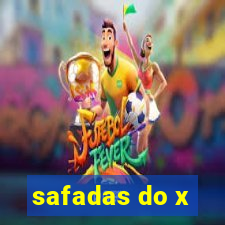safadas do x