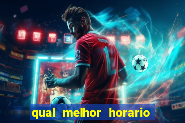qual melhor horario para jogar betano