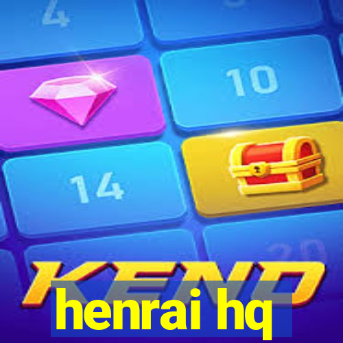 henrai hq