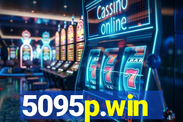 5095p.win
