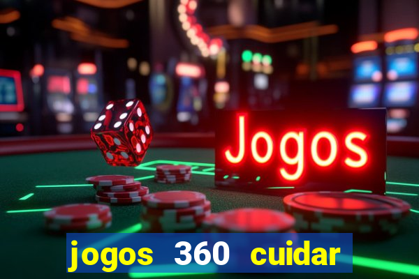 jogos 360 cuidar de bebe