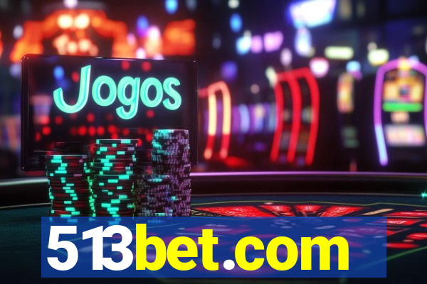 513bet.com
