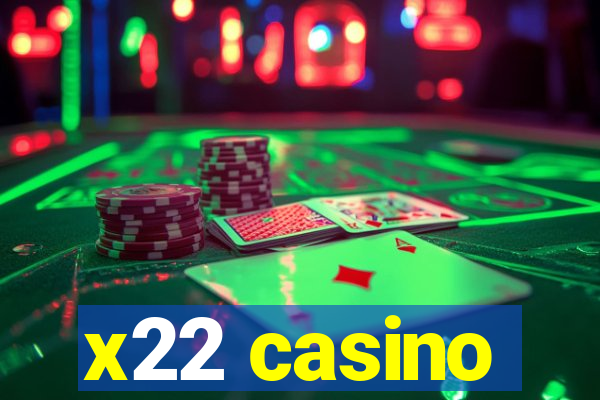 x22 casino