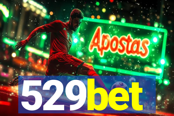 529bet