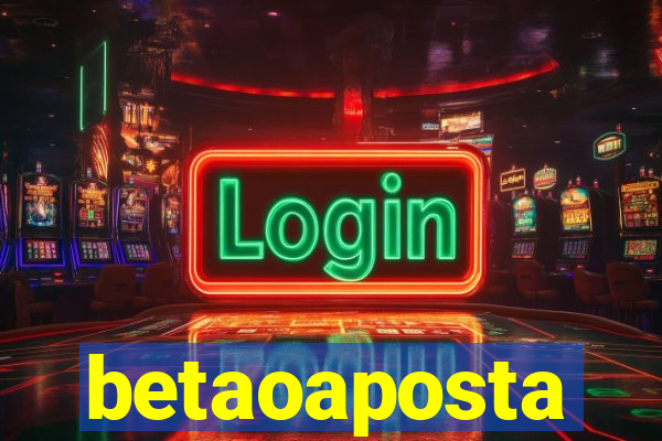 betaoaposta