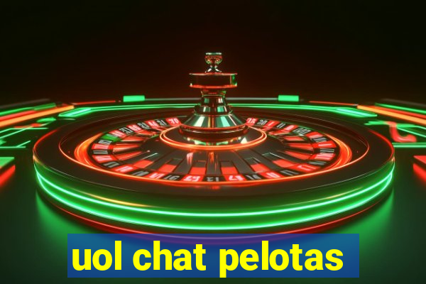 uol chat pelotas