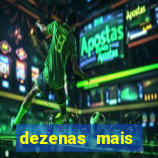 dezenas mais atrasadas na loteria federal