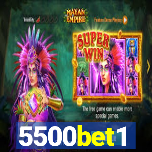 5500bet1
