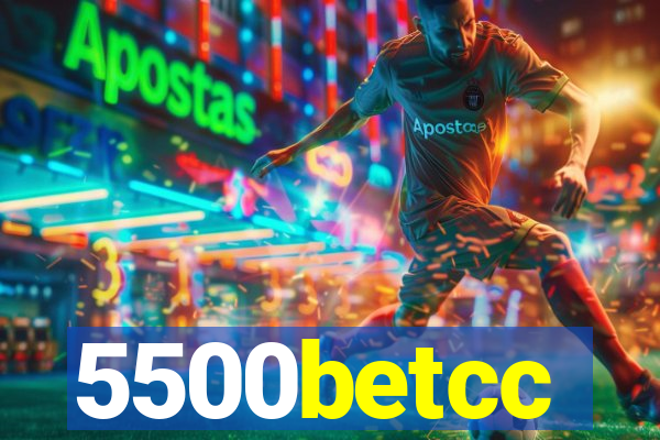 5500betcc