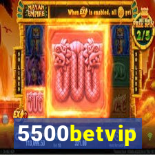 5500betvip