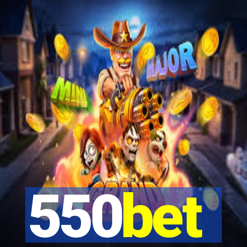 550bet
