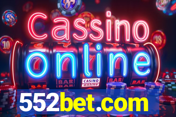 552bet.com