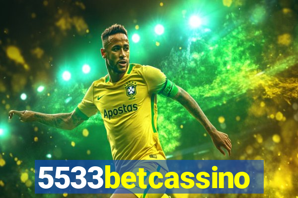 5533betcassino