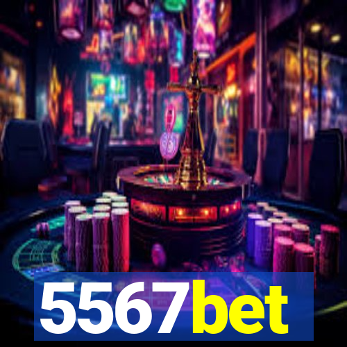 5567bet