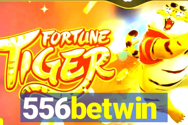 556betwin