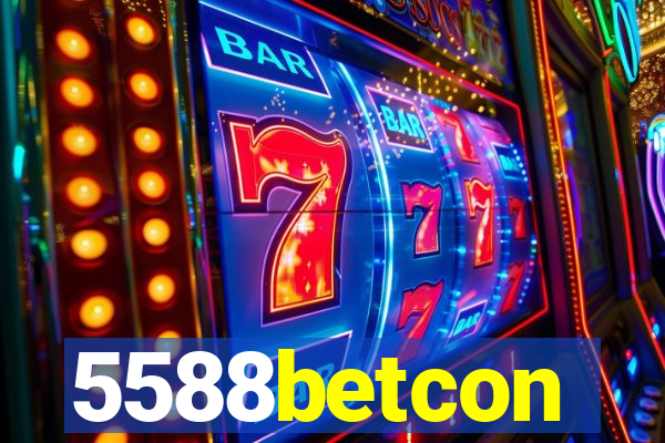 5588betcon
