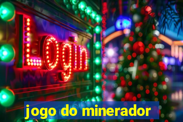 jogo do minerador