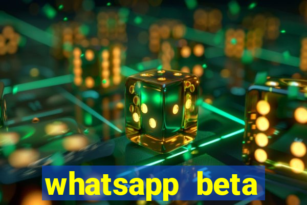 whatsapp beta mirror apk