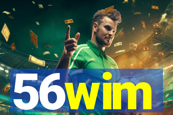 56wim
