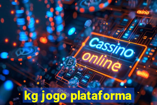 kg jogo plataforma
