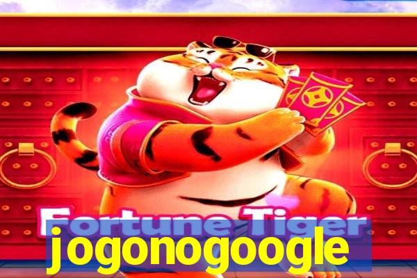 jogonogoogle