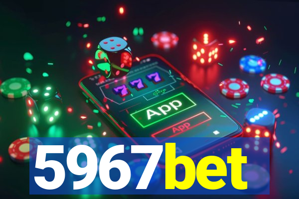 5967bet