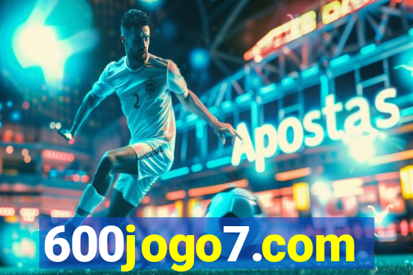 600jogo7.com
