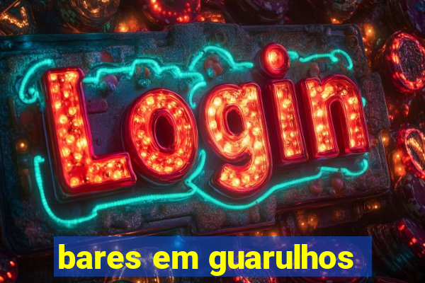 bares em guarulhos