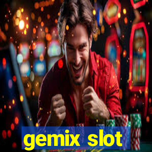 gemix slot