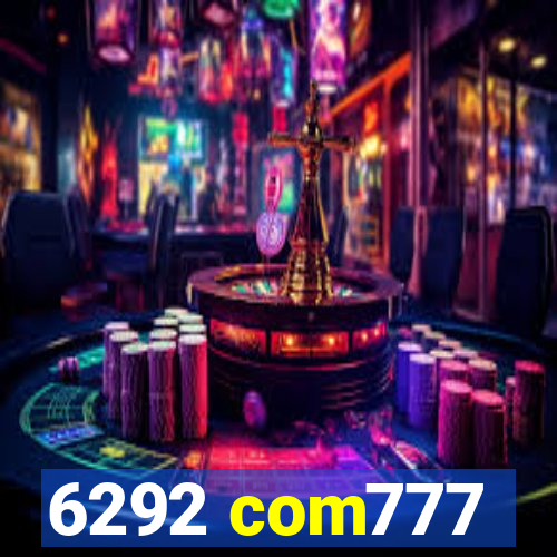 6292 com777