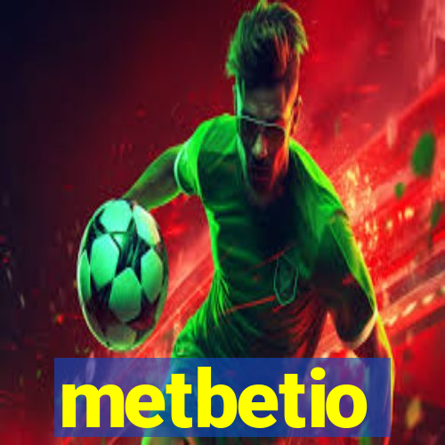 metbetio
