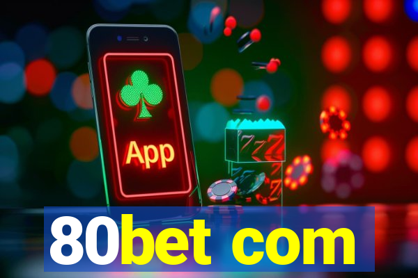80bet com