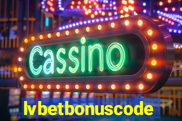 lvbetbonuscode